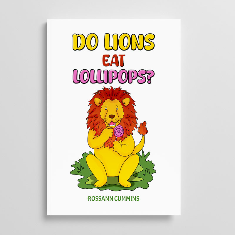 Do Lions Eat Lollipops?: A Playful Picture Book Featured in Liffey Sound FM's Bookline