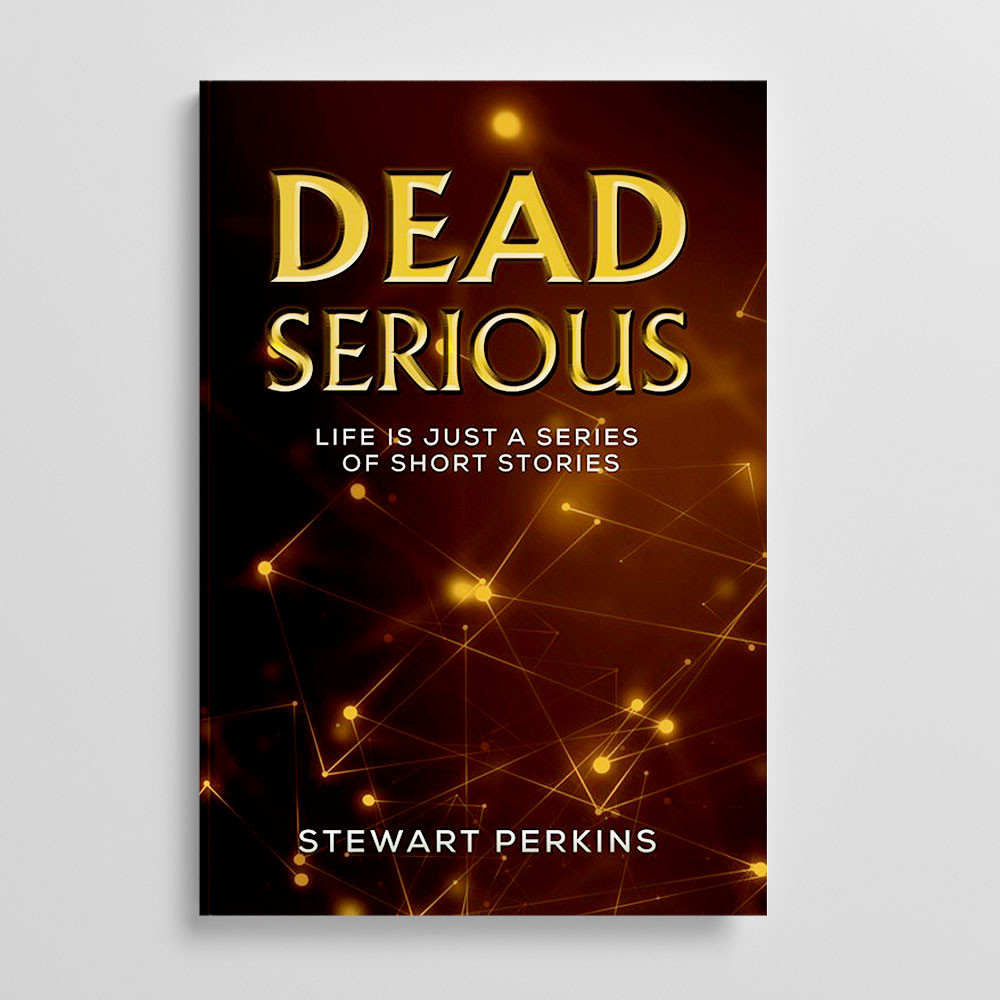 Dead Serious: Stewart Perkins’ East London Tales Featured in The Havering Daily Dead Serious: Stewart Perkins’ East London Tales Featured in The Havering Daily