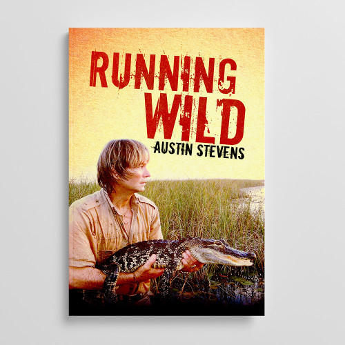 Popular TV Host Austin Stevens’ Book Reviewed by Kristina Lynn