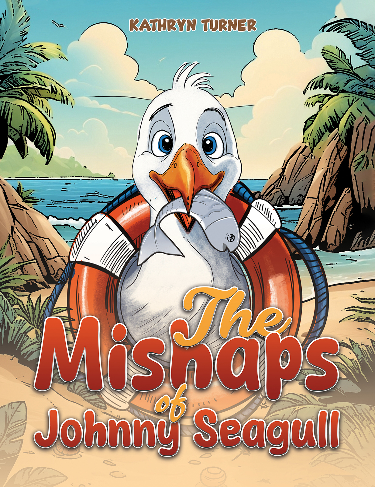 The Mishaps of Johnny Seagull Austin Macauley Publishers